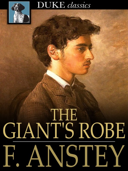 Title details for The Giant's Robe by F. Anstey - Available
